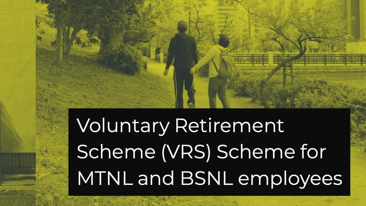 VRS In BSNL and MTNL