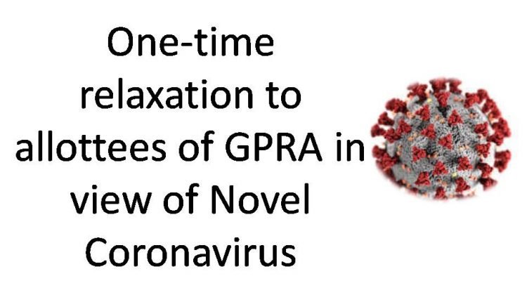 One-time relaxation to allottees of GPRA in view of Novel Coronavirus