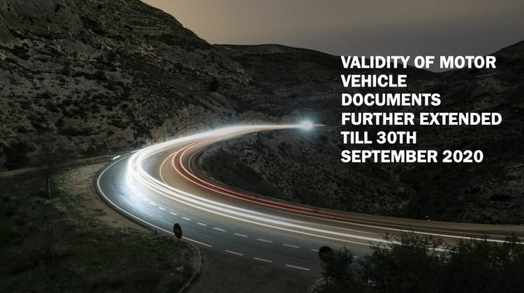 Validity of motor vehicle documents further extended till 30th September, 2020