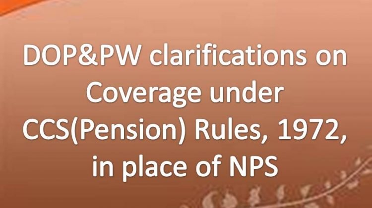 clarifications on Coverage under CCS(Pension) Rules 1972