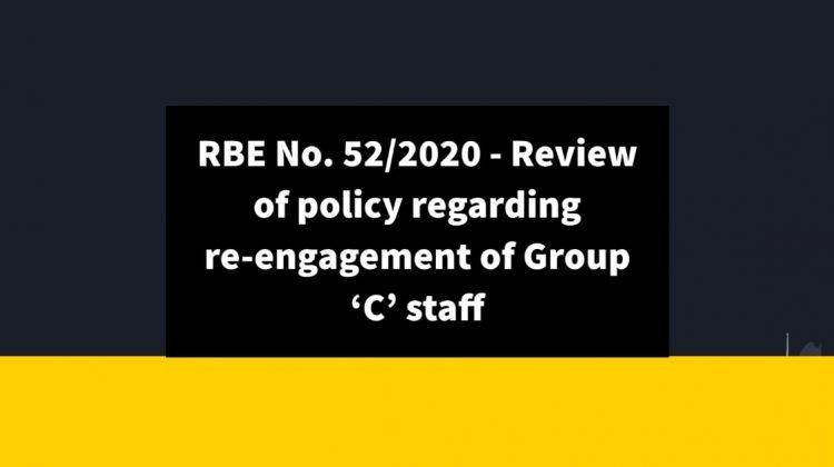 RBE No. 52-2020 - Review of policy regarding re-engagement of Group 'C' staff