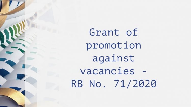 Grant of promotion against vacancies - RB No. 71/2020
