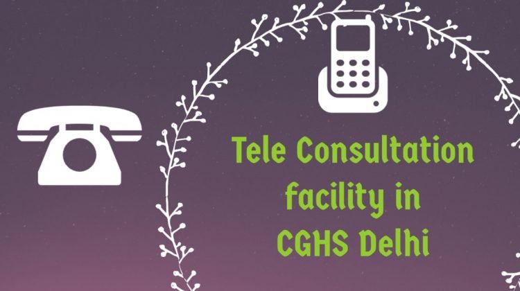 Tele Consultation facility in CGHS Delhi