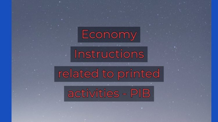 Economy Instructions related to printed activities - PIB