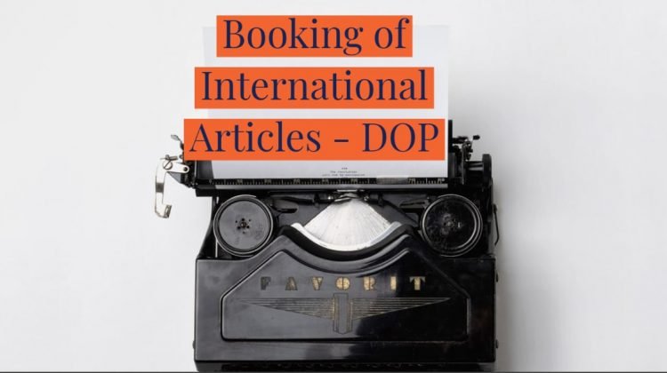 Booking of International Articles - DOP