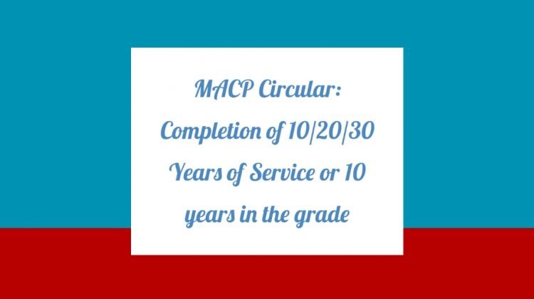 MACP Circular- Completion of 10_20_30 Years of Service or 10 years in the grade