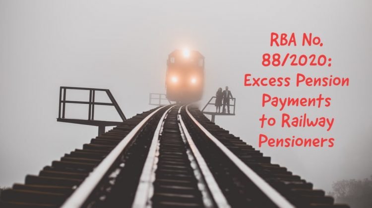 RBA No. 88/2020- Excess Pension Payments to Railway Pensioners