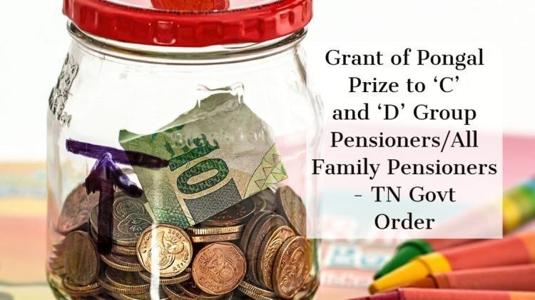 Grant of Pongal Prize to 'C' and 'D' Group Pensioners_All Family Pensioners - TN Govt Order