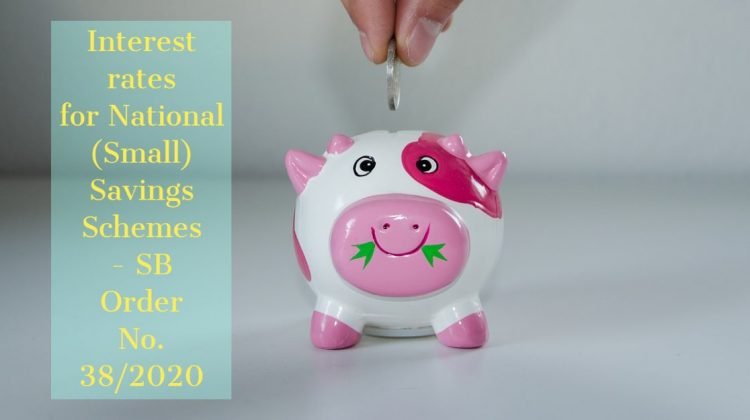 Interest rates for National (Small) Savings Schemes - SB Order No. 38/2020